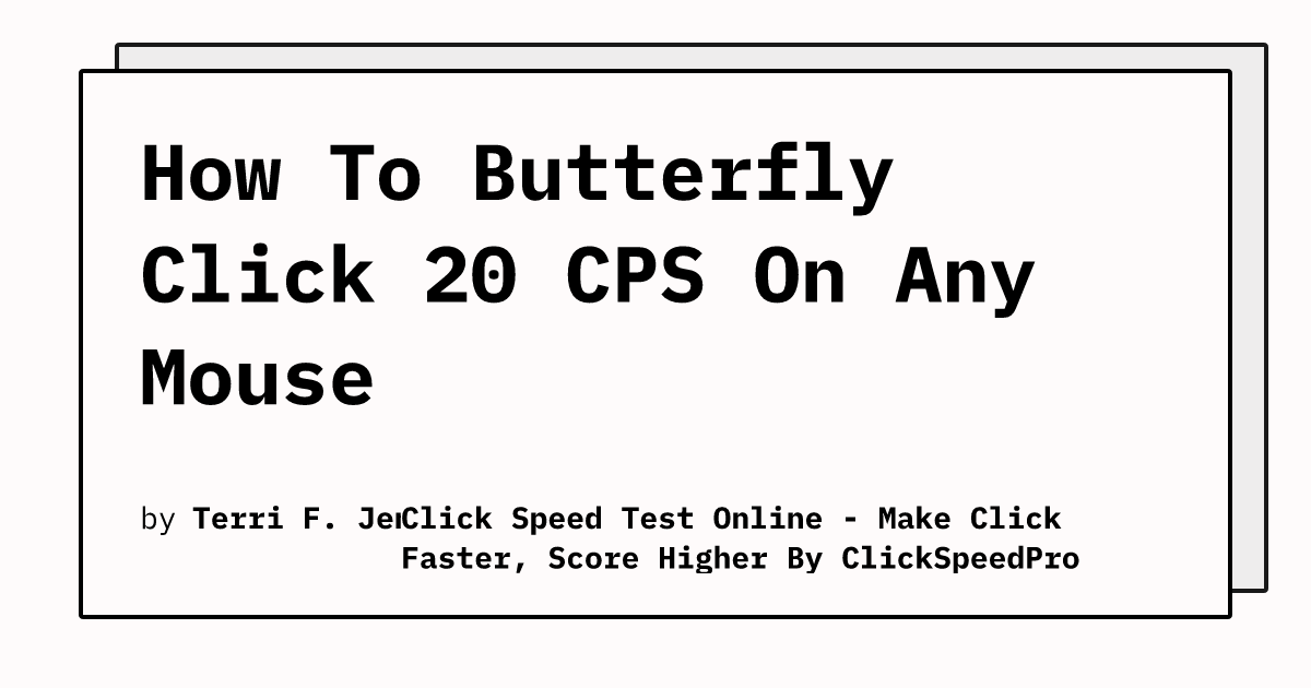 How To Butterfly Click 20 CPS On Any Mouse | Click Speed Test Online ...